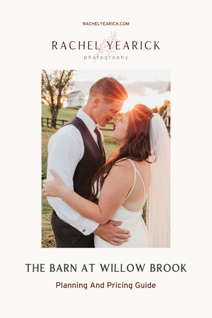 Bride and groom sharing an embrace during golden hour; image overlaid with text that reads The Barn at Willow Brook Planning and Pricing Guide