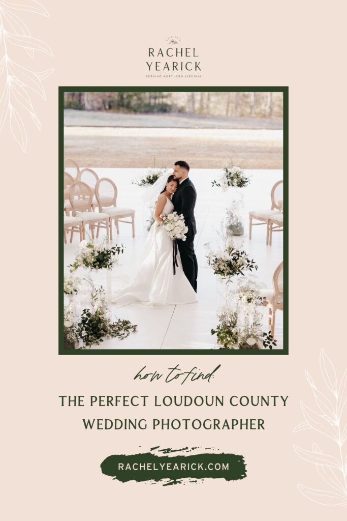 Bride and groom sharing an embrace at their wedding venue; image overlaid with text that reads How to Find The Perfect Loudoun County Wedding Photographer