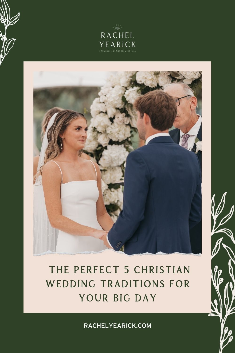 Bride looking endearingly at groom during wedding ceremony; image overlaid with text that reads The Perfect 5 Christian Wedding Traditions For Your Big Day